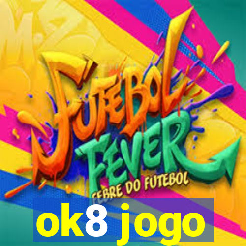 ok8 jogo